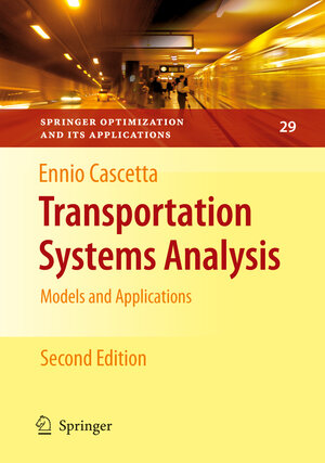 Buchcover Transportation Systems Analysis | Ennio Cascetta | EAN 9780387758565 | ISBN 0-387-75856-9 | ISBN 978-0-387-75856-5