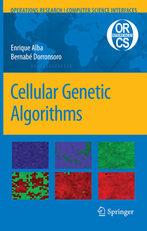 Buchcover Cellular Genetic Algorithms | Enrique Alba | EAN 9780387776101 | ISBN 0-387-77610-9 | ISBN 978-0-387-77610-1