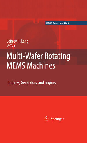 Buchcover Multi-Wafer Rotating MEMS Machines  | EAN 9780387777474 | ISBN 0-387-77747-4 | ISBN 978-0-387-77747-4