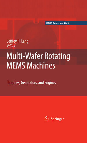 Buchcover Multi-Wafer Rotating MEMS Machines | EAN 9780387777474 | ISBN 0-387-77747-4 | ISBN 978-0-387-77747-4