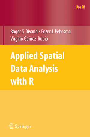 Buchcover Applied Spatial Data Analysis with R | Roger S. Bivand | EAN 9780387781716 | ISBN 0-387-78171-4 | ISBN 978-0-387-78171-6
