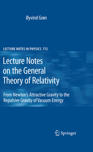 Buchcover Lecture Notes on the General Theory of Relativity | Øyvind Grøn | EAN 9780387881331 | ISBN 0-387-88133-6 | ISBN 978-0-387-88133-1