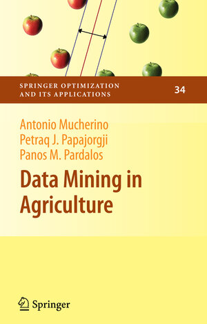 Buchcover Data Mining in Agriculture | Antonio Mucherino | EAN 9780387886152 | ISBN 0-387-88615-X | ISBN 978-0-387-88615-2