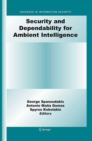 Buchcover Security and Dependability for Ambient Intelligence  | EAN 9780387887753 | ISBN 0-387-88775-X | ISBN 978-0-387-88775-3