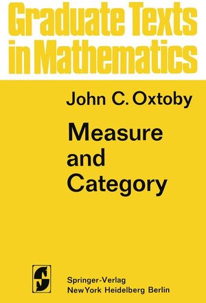Buchcover Measure and Category | J. C. Oxtoby | EAN 9780387900254 | ISBN 0-387-90025-X | ISBN 978-0-387-90025-4