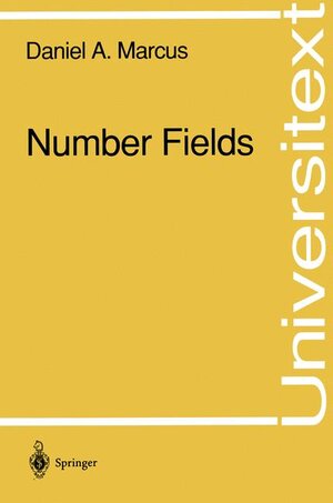 Buchcover Number Fields | Daniel A. Marcus | EAN 9780387902791 | ISBN 0-387-90279-1 | ISBN 978-0-387-90279-1