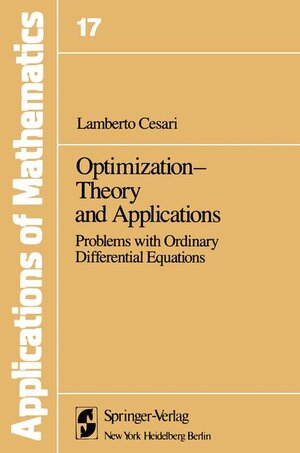 Buchcover Optimization—Theory and Applications | L. Cesari | EAN 9780387906768 | ISBN 0-387-90676-2 | ISBN 978-0-387-90676-8