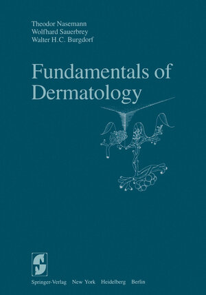Buchcover Fundamentals of Dermatology | T. Nasemann | EAN 9780387907383 | ISBN 0-387-90738-6 | ISBN 978-0-387-90738-3
