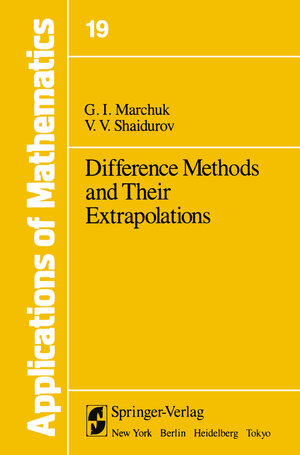 Buchcover Difference Methods and Their Extrapolations | G.I. Marchuk | EAN 9780387907949 | ISBN 0-387-90794-7 | ISBN 978-0-387-90794-9