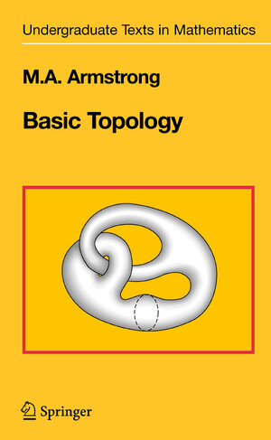 Buchcover Basic Topology | M.A. Armstrong | EAN 9780387908397 | ISBN 0-387-90839-0 | ISBN 978-0-387-90839-7