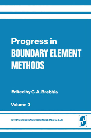 Buchcover Progress in Boundary Element Methods | BREBBIA | EAN 9780387912172 | ISBN 0-387-91217-7 | ISBN 978-0-387-91217-2