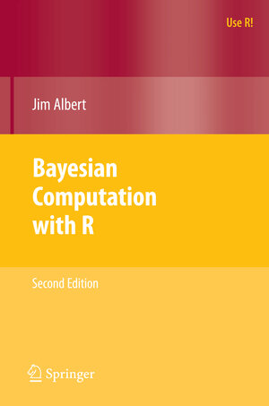 Buchcover Bayesian Computation with R | Jim Albert | EAN 9780387922980 | ISBN 0-387-92298-9 | ISBN 978-0-387-92298-0