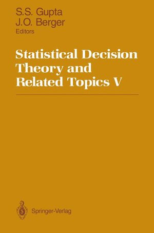 Buchcover Statistical Decision Theory and Related Topics V | EAN 9780387941431 | ISBN 0-387-94143-6 | ISBN 978-0-387-94143-1