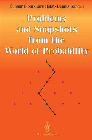 Buchcover Problems and Snapshots from the World of Probability | Gunnar Blom | EAN 9780387941615 | ISBN 0-387-94161-4 | ISBN 978-0-387-94161-5
