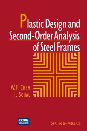 Buchcover Plastic Design and Second-Order Analysis of Steel Frames | W.F. Chen | EAN 9780387943145 | ISBN 0-387-94314-5 | ISBN 978-0-387-94314-5