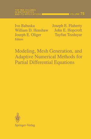 Buchcover Modeling, Mesh Generation, and Adaptive Numerical Methods for Partial Differential Equations | EAN 9780387945422 | ISBN 0-387-94542-3 | ISBN 978-0-387-94542-2