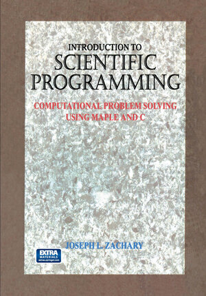 Buchcover Introduction to Scientific Programming | Joseph L. Zachary | EAN 9780387946306 | ISBN 0-387-94630-6 | ISBN 978-0-387-94630-6