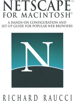 Buchcover Netscape™ for Macintosh® | Richard Raucci | EAN 9780387946627 | ISBN 0-387-94662-4 | ISBN 978-0-387-94662-7