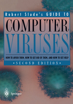 Buchcover Guide to Computer Viruses | Robert Slade | EAN 9780387946634 | ISBN 0-387-94663-2 | ISBN 978-0-387-94663-4