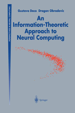 Buchcover An Information-Theoretic Approach to Neural Computing | Gustavo Deco | EAN 9780387946665 | ISBN 0-387-94666-7 | ISBN 978-0-387-94666-5