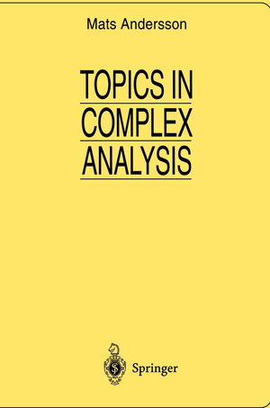 Buchcover Topics in Complex Analysis | Mats Andersson | EAN 9780387947549 | ISBN 0-387-94754-X | ISBN 978-0-387-94754-9