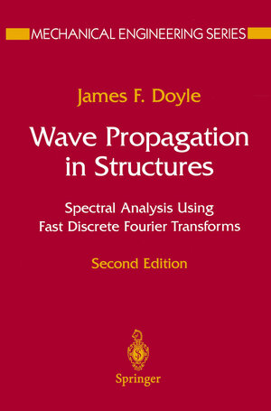 Buchcover Wave Propagation in Structures | James F. Doyle | EAN 9780387949406 | ISBN 0-387-94940-2 | ISBN 978-0-387-94940-6