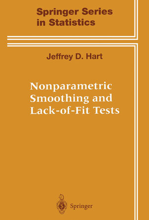 Buchcover Nonparametric Smoothing and Lack-of-Fit Tests | Jeffrey Hart | EAN 9780387949802 | ISBN 0-387-94980-1 | ISBN 978-0-387-94980-2