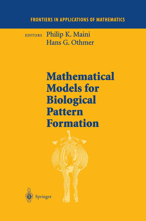 Buchcover Mathematical Models for Biological Pattern Formation | EAN 9780387951034 | ISBN 0-387-95103-2 | ISBN 978-0-387-95103-4