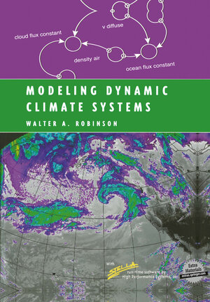 Buchcover Modeling Dynamic Climate Systems | Walter A. Robinson | EAN 9780387951348 | ISBN 0-387-95134-2 | ISBN 978-0-387-95134-8