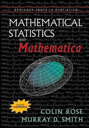Buchcover Mathematical Statistics with Mathematica | Colin Rose | EAN 9780387952345 | ISBN 0-387-95234-9 | ISBN 978-0-387-95234-5