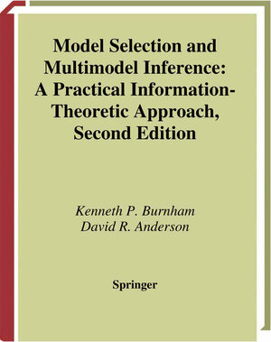 Buchcover Model Selection and Multimodel Inference | Kenneth P. Burnham | EAN 9780387953649 | ISBN 0-387-95364-7 | ISBN 978-0-387-95364-9