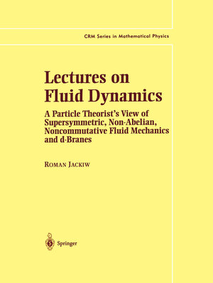 Buchcover Lectures on Fluid Dynamics | Roman Jackiw | EAN 9780387954226 | ISBN 0-387-95422-8 | ISBN 978-0-387-95422-6