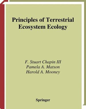 Buchcover Principles of Terrestrial Ecosystem Ecology | F Stuart Chapin III | EAN 9780387954431 | ISBN 0-387-95443-0 | ISBN 978-0-387-95443-1