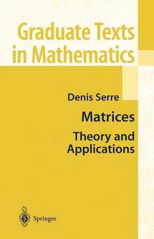 Buchcover Matrices | Denis Serre | EAN 9780387954608 | ISBN 0-387-95460-0 | ISBN 978-0-387-95460-8