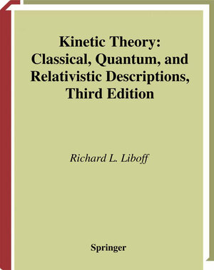 Buchcover Kinetic Theory | R.L. Liboff | EAN 9780387955513 | ISBN 0-387-95551-8 | ISBN 978-0-387-95551-3