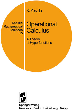 Buchcover Operational Calculus | Kosaku Yosida | EAN 9780387960470 | ISBN 0-387-96047-3 | ISBN 978-0-387-96047-0