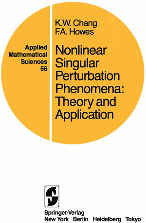 Buchcover Nonlinear Singular Perturbation Phenomena | K. W. Chang | EAN 9780387960661 | ISBN 0-387-96066-X | ISBN 978-0-387-96066-1