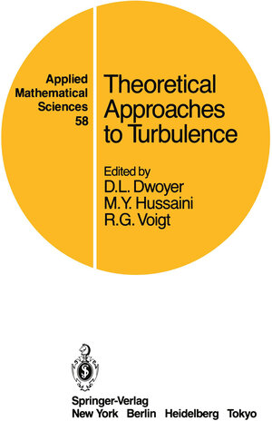 Buchcover Theoretical Approaches to Turbulence  | EAN 9780387961910 | ISBN 0-387-96191-7 | ISBN 978-0-387-96191-0