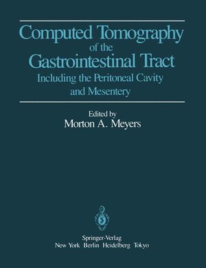 Buchcover Computed Tomography of the Gastrointestinal Tract  | EAN 9780387962320 | ISBN 0-387-96232-8 | ISBN 978-0-387-96232-0