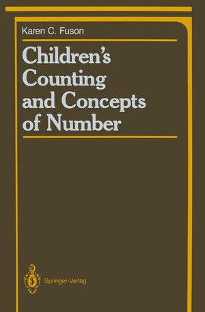 Buchcover Children’s Counting and Concepts of Number | Karen C. Fuson | EAN 9780387965666 | ISBN 0-387-96566-1 | ISBN 978-0-387-96566-6