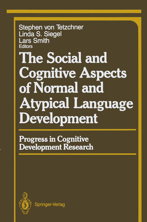 Buchcover The Social and Cognitive Aspects of Normal and Atypical Language Development | EAN 9780387968827 | ISBN 0-387-96882-2 | ISBN 978-0-387-96882-7