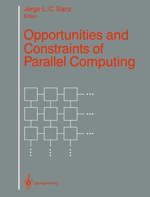 Buchcover Opportunities and Constraints of Parallel Computing | EAN 9780387971179 | ISBN 0-387-97117-3 | ISBN 978-0-387-97117-9