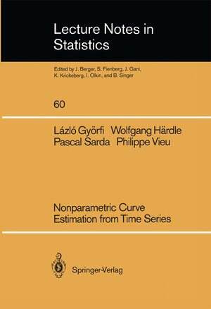 Buchcover Nonparametric Curve Estimation from Time Series | Lazlo Györfi | EAN 9780387971742 | ISBN 0-387-97174-2 | ISBN 978-0-387-97174-2