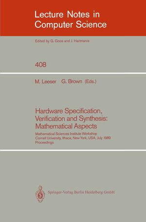 Buchcover Hardware Specification, Verification and Synthesis: Mathematical Aspects  | EAN 9780387972268 | ISBN 0-387-97226-9 | ISBN 978-0-387-97226-8