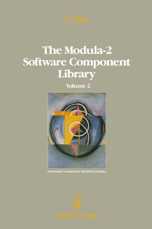 Buchcover The Modula-2 Software Component Library | Charles Lins | EAN 9780387972558 | ISBN 0-387-97255-2 | ISBN 978-0-387-97255-8