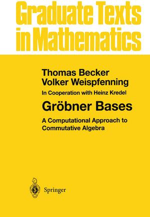Buchcover Gröbner Bases | Thomas Becker | EAN 9780387979717 | ISBN 0-387-97971-9 | ISBN 978-0-387-97971-7