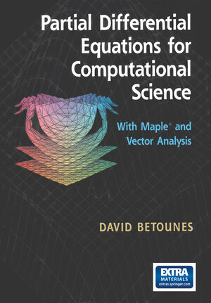 Buchcover Partial Differential Equations for Computational Science | David Betounes | EAN 9780387983004 | ISBN 0-387-98300-7 | ISBN 978-0-387-98300-4