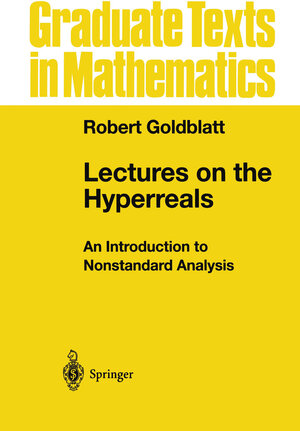 Buchcover Lectures on the Hyperreals | Robert Goldblatt | EAN 9780387984643 | ISBN 0-387-98464-X | ISBN 978-0-387-98464-3