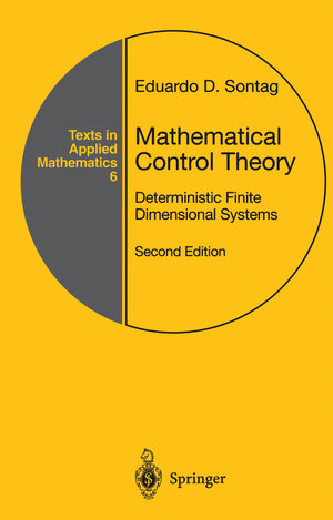 Buchcover Mathematical Control Theory | Eduardo D. Sontag | EAN 9780387984896 | ISBN 0-387-98489-5 | ISBN 978-0-387-98489-6