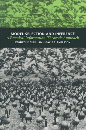 Buchcover Model Selection and Inference | Kenneth P. Burnham | EAN 9780387985046 | ISBN 0-387-98504-2 | ISBN 978-0-387-98504-6